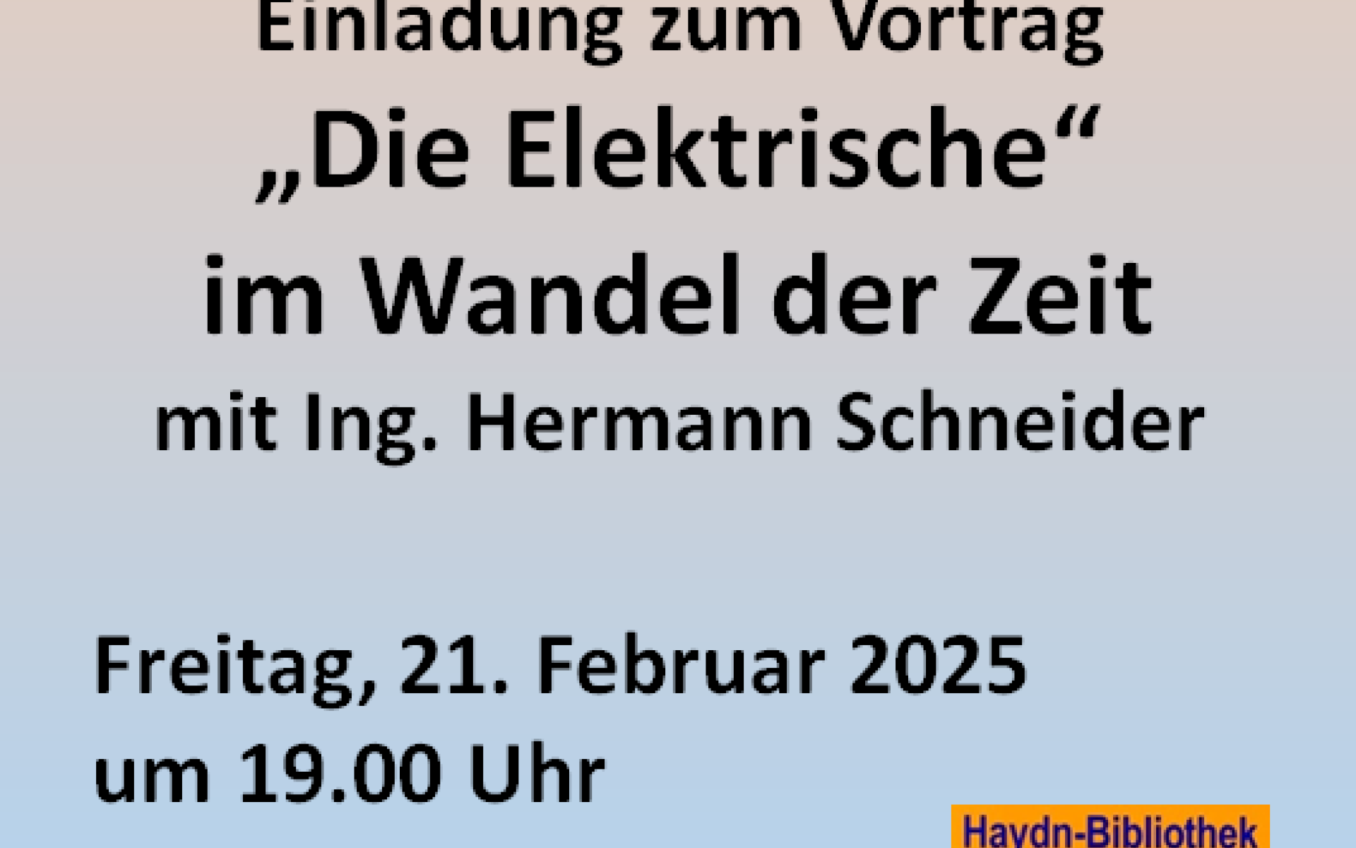 Die Elektrische 21.02.2025